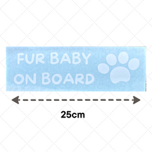 Load image into Gallery viewer, Fur Baby on Board - Vinyl Car Sticker

